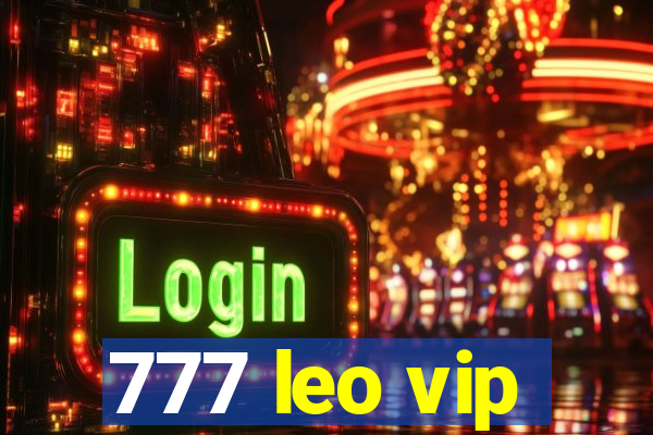 777 leo vip